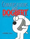 Conversations With Dogbert: A Dilbert Book