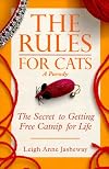 The Rules for Cats: The Secret to Getting Free Catnip for Life