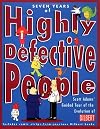 Seven Years of Highly Defective People