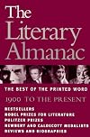 The Literary Almanac: The Best of the Printed Word : 1900 to the Present