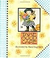 Take Good Care (Little Books)