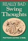 Really Bad Swing Thoughts