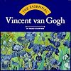 The Essential Vincent van Gogh