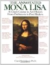 The Annotated Mona Lisa: A Crash Course in Art History from Prehistoric to Post-Modern