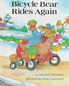 Bicycle Bear Rides Again (Parents Magazine Read Aloud Original)
