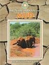 The Nature and Science of Mud