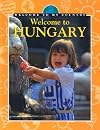 Welcome to Hungary (Welcome to My Country)