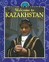 Welcome To Kazakhstan (Welcome to My Country)