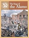 The Siege of the Alamo (Landmark Events in American History)