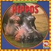 Hippos (Animals I See at the Zoo)