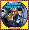 Police Officer (Weekly Reader: People in My Community)