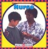 Nurse (Weekly Reader: People in My Community)