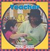 Teacher (Weekly Reader: People in My Community)