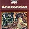 Anacondas (World's Largest Snakes)