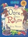 Once upon a Rhyme: Story Rhymes (Rhyme Time Learning)