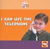 I Can Use the Telephone (I Can Do It!)