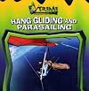 Hang Gliding And Parasailing (Extreme Sports)