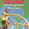 The Playground (I Like to Visit)