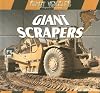 Giant Scrapers (Giant Vehicles)