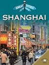 Shanghai (Great Cities of the World)