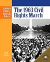 The 1963 Civil Rights March (Landmark Events in American History)