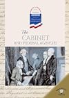 The World Almanac Library of American Government: The Cabinet and Federal Agencies