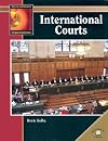 International Courts (World Almanac Library: International Organizations)