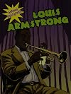 The World Almanac Graphic Biographies: Louis Armstrong