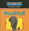 I Know Big And Small (I'm Ready for Math)