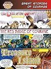 Great Stories of Courage /Call of the Wild/ Red Badge of Courage/ Treasure Island: The Call of the Wild/ the Red Badge of Courage/Treasure Island (Bank Street Graphic Novels)