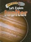 Let's Explore Jupiter (Space Launch!)