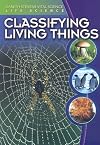 Classifying Living Things (Gareth Stevens Vital Science: Life Science)