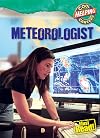 Meteorologist (Cool Careers: Helping)