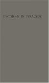 Decisions in Syracuse: Metropolitan Action Studies 1