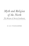Myth and Religion of the North: The Religion of Ancient Scandinavia