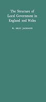 The structure of local government in England and Wales