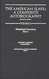 The American slave: a composite autobiography: supplement, series 1, v. 6. Mississippi narratives, part 1