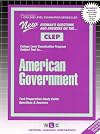 AMERICAN GOVERNMENT (College Level Examination Series) (Passbooks) (COLLEGE LEVEL EXAMINATION SERIES (CLEP))