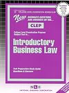 CLEP Introductory Business Law (College Level Examination Program) (College Level Examination Series)