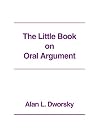 The Little Book on Oral Argument