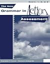 New Grammar in Action: Assessment Booklet Basic, 1, 2, 3