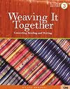 Weaving It Together 3: Connecting Reading and Writing, Second Edition