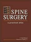 Spine Surgery: A Practical Atlas