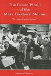 The Comic World of the Marx Brothers' Movies: "Anything Further Father?"