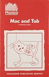 Mac and Tab (Primary Phonics Set 1 Book 1)