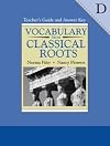 Vocabulary From Classical Roots Book D - Teacher's Guide & Answer Key
