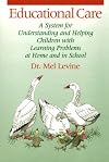 Educational Care: A System for Understanding and Helping Children With Learning Problems at Home and in School