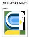 All Kinds of Minds: A Young Student's Book About Learning Abilities and Learning Disorders