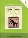Vocabulary From Classical Roots Book 5 - Teacher's Guide and Answer Key