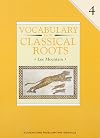 Vocabulary From Classical Roots Book 4